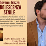 Adolescenza senile: il primo libro di poesie di Giovanni Mazzei