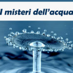 Proseguono gli incontri dell’Uniter con Maurizio Gimigliano e “I misteri dell’acqua”