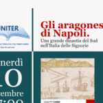 L’Uniter presenta “Gli Aragonesi di Napoli” di Giuseppe Caridi