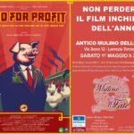 All’Antico Mulino delle Fate di Lamezia Terme, sabato 11 maggio ore 20, proiezione del film “Food for profit”